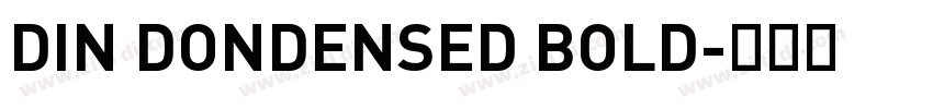 DIN DONDENSED BOLD字体转换